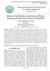 Research paper thumbnail of Improved link Stability using Energy Efficient Transmission State MAC Protocol in MANET