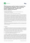 Research paper thumbnail of Social Resistances and the Creation of Another Way of Thinking in the Peripheral “Self-Constructed Popular Neighborhoods”: Examples from Mexico, Argentina, and Bolivia