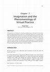 Research paper thumbnail of Imagination and the Phenomenology of Virtual Practice