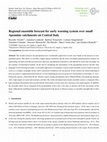 Research paper thumbnail of Regional ensemble forecast for early warning system over small Apennine catchments on Central Italy