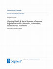 Research paper thumbnail of Aligning Health Social Systems to Improve Population Health Networks Governance Information Incentives