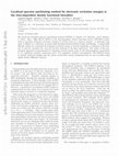 Research paper thumbnail of Localized operator partitioning method for electronic excitation energies in the time-dependent density functional formalism