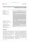 Research paper thumbnail of Anesthetic Management with Dexmedetomidine During the Awake Craniotomy Surgery: A Case Report