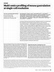 Research paper thumbnail of Multi-omics profiling of mouse gastrulation at single-cell resolution