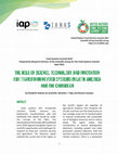 Research paper thumbnail of The Role of Science, Technology and Innovation for Transforming Food Systems in Latin America and the Caribbean