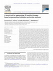 Research paper thumbnail of A novel tool for segmenting 3D medical images based on generalized cylinders and active surfaces