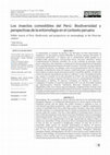 Research paper thumbnail of Los insectos comestibles del Perú: Biodiversidad y perspectivas de la entomofagia en el contexto peruano