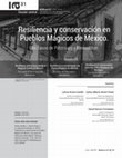 Research paper thumbnail of Resiliencia y conservación en Pueblos Mágicos de México. Los casos de Pátzcuaro y Mexcaltitán