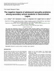 Research paper thumbnail of The Negative Impacts of Adolescent Sexuality Problems Among Secondary School Students in Oworonshoki Lagos