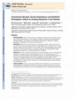 Research paper thumbnail of Commitment strength, alcohol dependence and HealthCall participation: Effects on drinking reduction in HIV patients