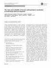 Research paper thumbnail of The value and availability of forensic anthropological consultation in medicolegal death investigations