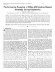 Research paper thumbnail of Performance Analysis of XBee ZB Module Based Wireless Sensor Networks