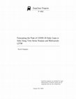 Research paper thumbnail of Forecasting the Peak of COVID-19 Daily Cases in India Using Time Series Analysis and Multivariate LSTM