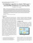 Research paper thumbnail of A comparison algorithm to check LTSA Layer 1 and SCORM compliance in e-Learning sites