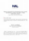 Research paper thumbnail of Impacts of payments for environmental services on local development in northern Costa Rica: A fuzzy multi-criteria analysis