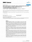 Research paper thumbnail of Over-representation of specific regions of chromosome 22 in cells from human glioma correlate with resistance to 1,3-bis(2-chloroethyl)-1-nitrosourea