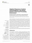 Research paper thumbnail of Adaptive Response of Listeria monocytogenes to the Stress Factors in the Food Processing Environment