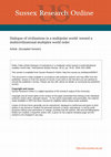 Research paper thumbnail of Dialogue of Civilizations in a Multipolar World: Toward a Multicivilizational-Multiplex World Order