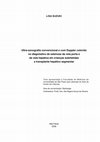 Research paper thumbnail of Ultra-sonografia convencional e com Doppler colorido no diagnóstico de estenose da veia porta e da veia hepática em crianças submetidas a transplante hepático segmentar