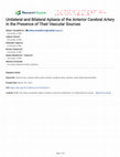 Research paper thumbnail of Unilateral and Bilateral Aplasia of the Anterior Cerebral Artery in the Presence of Their Vascular Sources