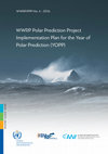 Research paper thumbnail of WWRP Polar Prediction Project Implementation Plan for the Year of Polar Prediction (YOPP)