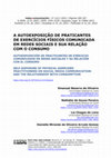 Research paper thumbnail of A Autoexposição de Praticantes de Exercícios Físicos Comunicada em Redes Sociais e sua Relação com o Consumo