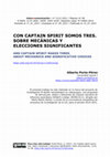 Research paper thumbnail of Con Captain Spirit somos tres. Sobre mecánicas y elecciones significantes