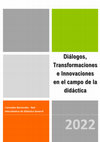 Research paper thumbnail of Diálogos, Transformaciones e Innovaciones en el Campo de la Didactica