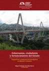 Research paper thumbnail of Gobernanza, ciudadanía y fortalecimiento del Estado. Perspectivas y enfoques de investigación en México y Colombia