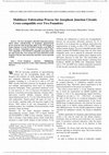 Research paper thumbnail of Multilayer Fabrication Process for Josephson Junction Circuits Cross-compatible over Two Foundries