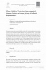 Research paper thumbnail of Whose Children? Protecting Unaccompanied Migrant Children in Europe: A Case of Diffused Responsibility?