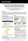 Research paper thumbnail of A Comparative Assessment of Current and Future Fuels for the Transport Sector