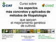 Research paper thumbnail of Curso sobre los aspectos más concretos y aplicados de métodos de fitopatología que apoyan el mejoramiento genético de cultivos : 29 Marzo de 2012 CIAT Santa Cruz, Bolivia