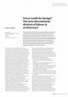 Research paper thumbnail of A true south for design? The new international division of labour in architecture