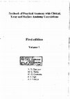 Research paper thumbnail of Text Book of Practical Anatomy with Clinical, X-ray, And Surface Anatomy Correlations.
Vol.1