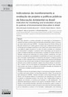 Research paper thumbnail of Indicadores de monitoramento e avaliação de projetos e políticas públicas de educação ambiental no Brasil