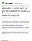 Research paper thumbnail of Population Dynamics of Pests and Natural Enemies on Sugar Cane Grown in a Subtropical Region of Brazil