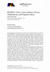 Research paper thumbnail of This is Not a Remix: Piracy, Authenticity and Popular Music