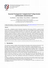 Research paper thumbnail of Secured Transparent Computerized Voting System performance measurements