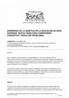 Research paper thumbnail of Enseñanza de la genética en la educación de nivel superior : dificultades para comprender conceptos y resolver problemas