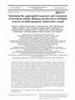 Research paper thumbnail of Modeling the aggregated exposure and responses of bowhead whales Balaena mysticetus to multiple sources of anthropogenic underwater sound