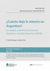 Research paper thumbnail of ¿Cuánto deja la minería en Argentina? Un  análisis  a  partir  de  la  Encuesta  Nacional  a  Grandes  Empresas  (ENGE)