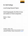 Research paper thumbnail of Island biogeography : the effect of area and isolation on forest composition