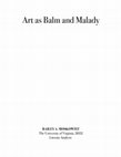 Research paper thumbnail of Art as Balm and Malady