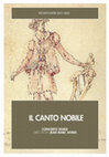 Research paper thumbnail of Il Canto Nobile. Airs et duos de Sigismondo D’India et Jacopo Peri, Maria Cristina Kiehr (soprano) et Romain Bockler (baryton), Concerto Soave, dir. Jean-Marc Aymes, Lanvellec Editions, 2022, vient de sortir.