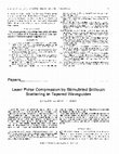 Research paper thumbnail of Laser pulse compression by stimulated Brillouin scattering in tapered waveguides