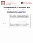 Research paper thumbnail of Löffler syndrome on a Louisiana pig farm