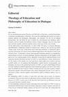 Research paper thumbnail of Theology of Education and Philosophy of Education in Dialogue