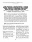 Research paper thumbnail of Isotope Characteristics of Carbonates from Rocks of Greenstone Belts as an Indicator of a Possible Source of Fluids in Precambrian Granulite Complexes: An Example from the Giyani Greenstone Belt and the Limpopo Granulite Complex, South Africa