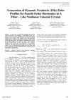 Research paper thumbnail of Generation of Dynamic Terahertz (THz) Pulse Profiles for Fourth Order Harmonics in A Fiber – Like Nonlinear Uniaxial Crystal